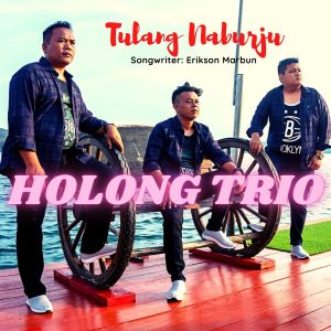 Dengarkan Tulang Naburju lagu dari Holong Trio dengan lirik