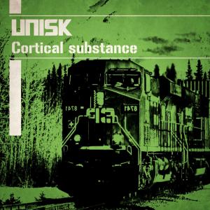 Listen to Cortical Substance (Original) song with lyrics from UNISK