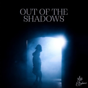 ดาวน์โหลดและฟังเพลง Out Of The Shadows (From "Until Dawn") พร้อมเนื้อเพลงจาก Mae Stephens