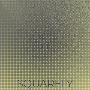 Various的专辑Squarely