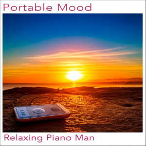 Relaxing Piano Man的專輯Portable Mood