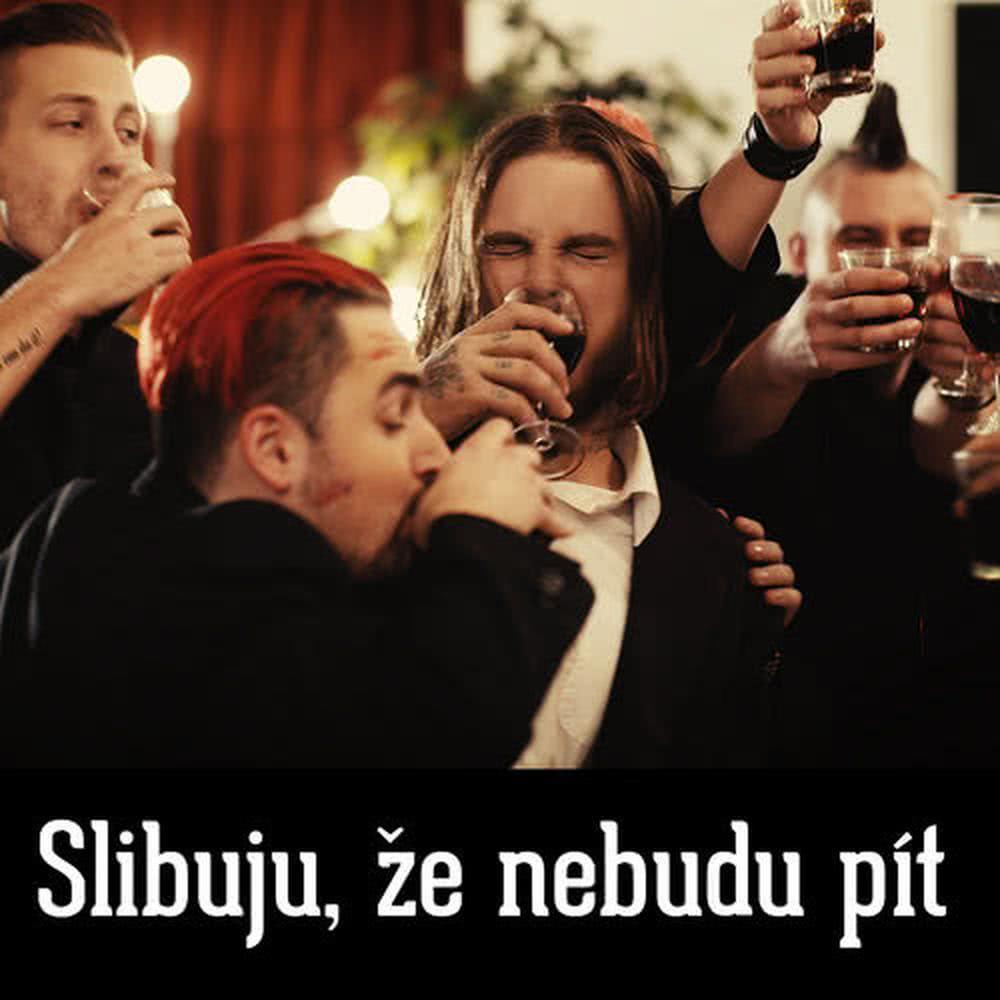 Slibuju, že nebudu pít