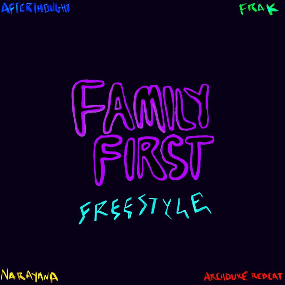 Family First Freestyle (Explicit)