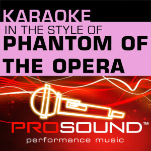 ดาวน์โหลดและฟังเพลง All I Ask Of You  (Karaoke Instrumental Track)[In the style of Phantom Of The Opera] พร้อมเนื้อเพลงจาก ProSound Karaoke Band