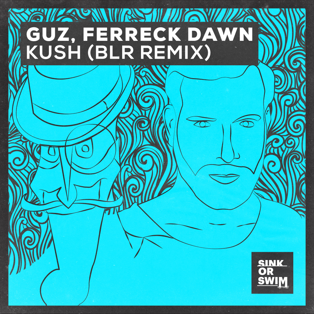 Kush (Extended Mix|BLR Remix|Explicit)