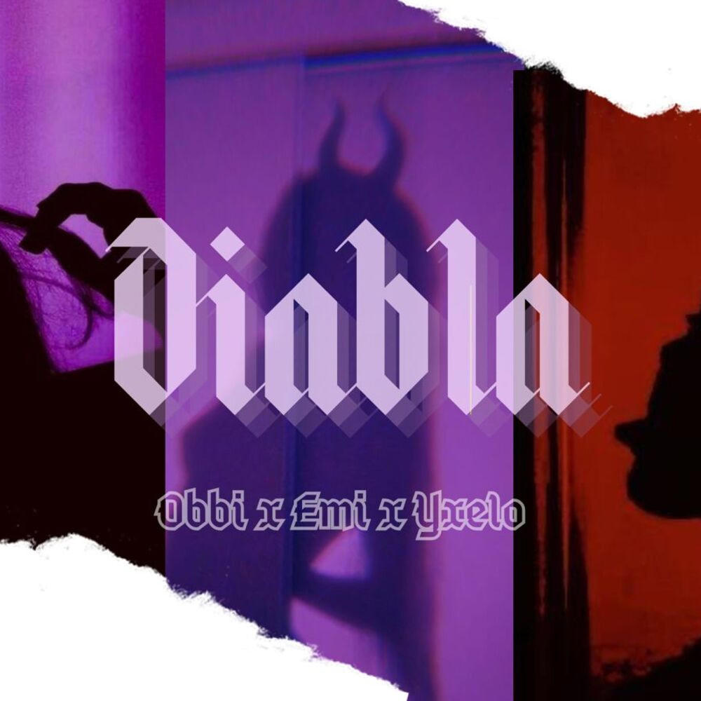 Diabla (feat. Yxel Beat, Emi & Obi) (Explicit)
