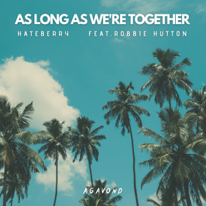HateBerry的專輯As Long As We're Together