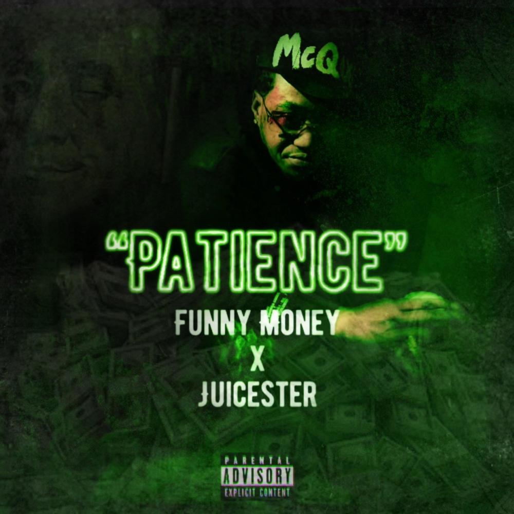 Patience (feat. Juicester) (Explicit)