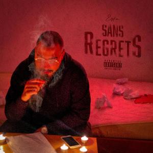 收听Eska的Sans regrets (Explicit)歌词歌曲