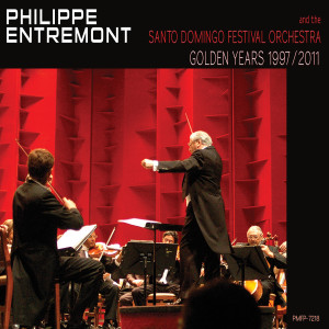 Album Santo Domingo Festival Orchestra Golden Years Box Set 1997/2011 from Philippe Entremont