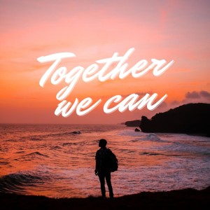 收听MALEREANG的Together We Can歌词歌曲