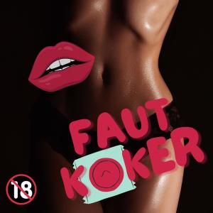 ดาวน์โหลดและฟังเพลง Faut Koker (Explicit) พร้อมเนื้อเพลงจาก DJ Remcy