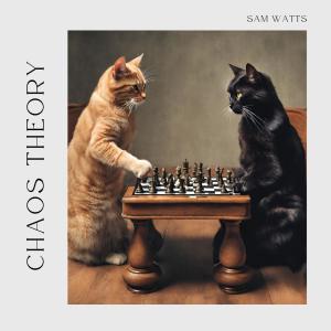Sam Watts的專輯Chaos Theory