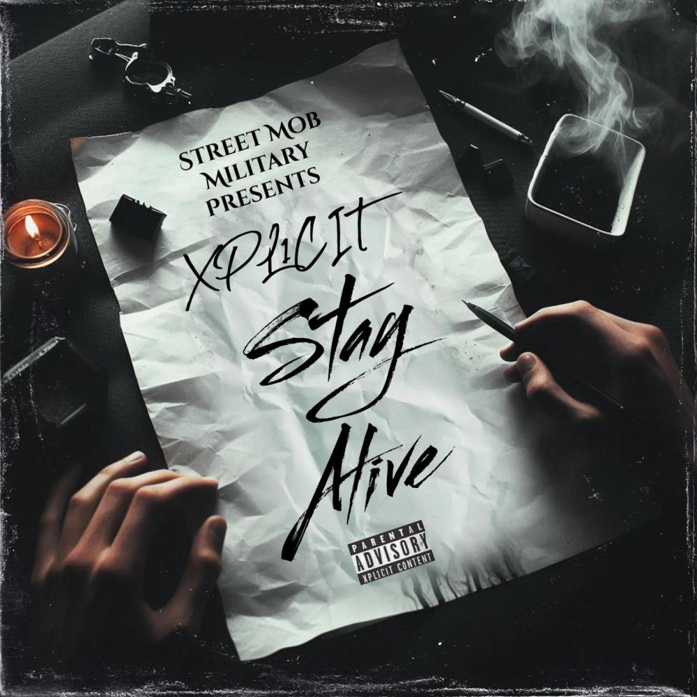 Stay Alive (feat. XPL1CIT) (Explicit)