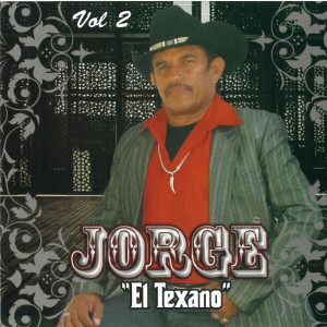 Jorge El Texano的專輯Vol. 2