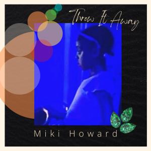 Miki Howard的專輯Throw It Away