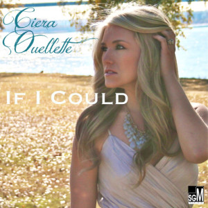 ดาวน์โหลดและฟังเพลง If I Could พร้อมเนื้อเพลงจาก Ciera Ouellette