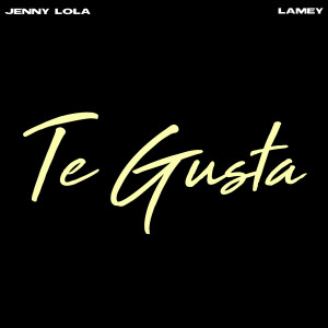 Album Te Gusta oleh Jenny Lola