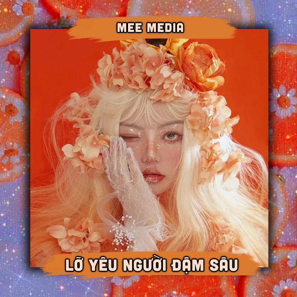 Lỡ Yêu Người Đậm Sâu (2000 Chill)