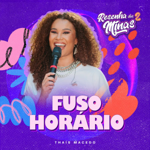 อัลบัม Fuso Horário (Ao Vivo) ศิลปิน Thais Macedo