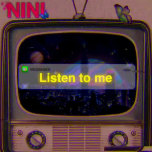 收聽NiNi 元氣妹妹的聽我説歌詞歌曲