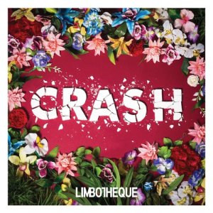 收聽Limbotheque的Crash歌詞歌曲
