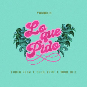 ดาวน์โหลดและฟังเพลง Lo Que Pido พร้อมเนื้อเพลงจาก Fakir Flow