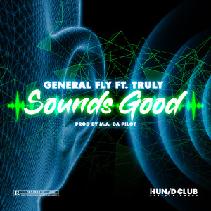 收聽General Fly的Sounds Good歌詞歌曲
