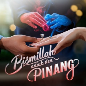 Album BISMILLAH ADIAK DEN PINANG from Wewen Sk