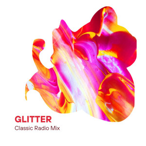Album Glitter Classic Radio Mix oleh Glitter