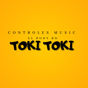 ดาวน์โหลดและฟังเพลง TAKI TOKI พร้อมเนื้อเพลงจาก Controles Music