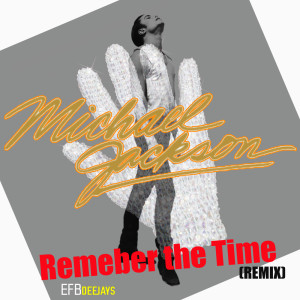 Remeber the Time (Remix) dari Michael Jackson