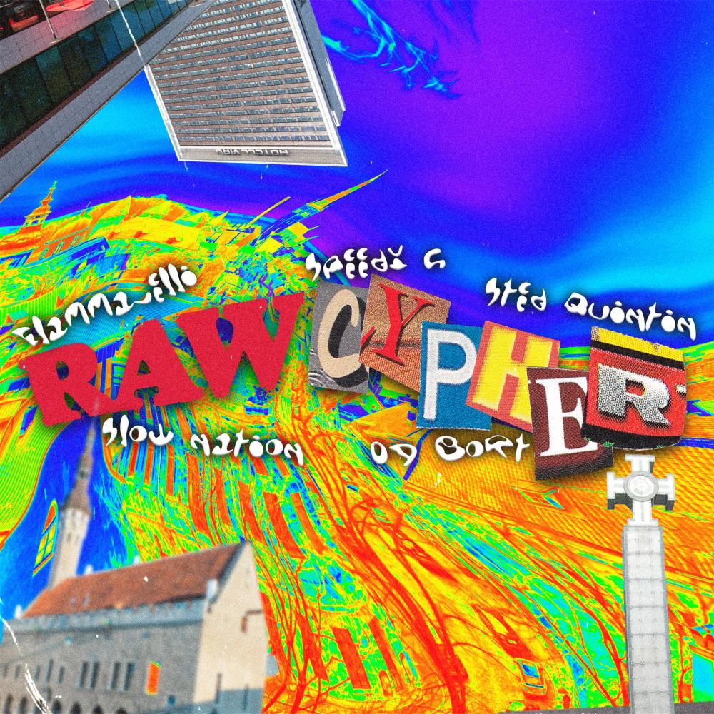 Raw Cypher (feat. Slow Nation, Speedy G, Og Bort & Sted) (Explicit)