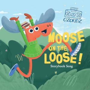 Ozomatli的專輯Moose On the Loose (Ozokidz Storybook Song)