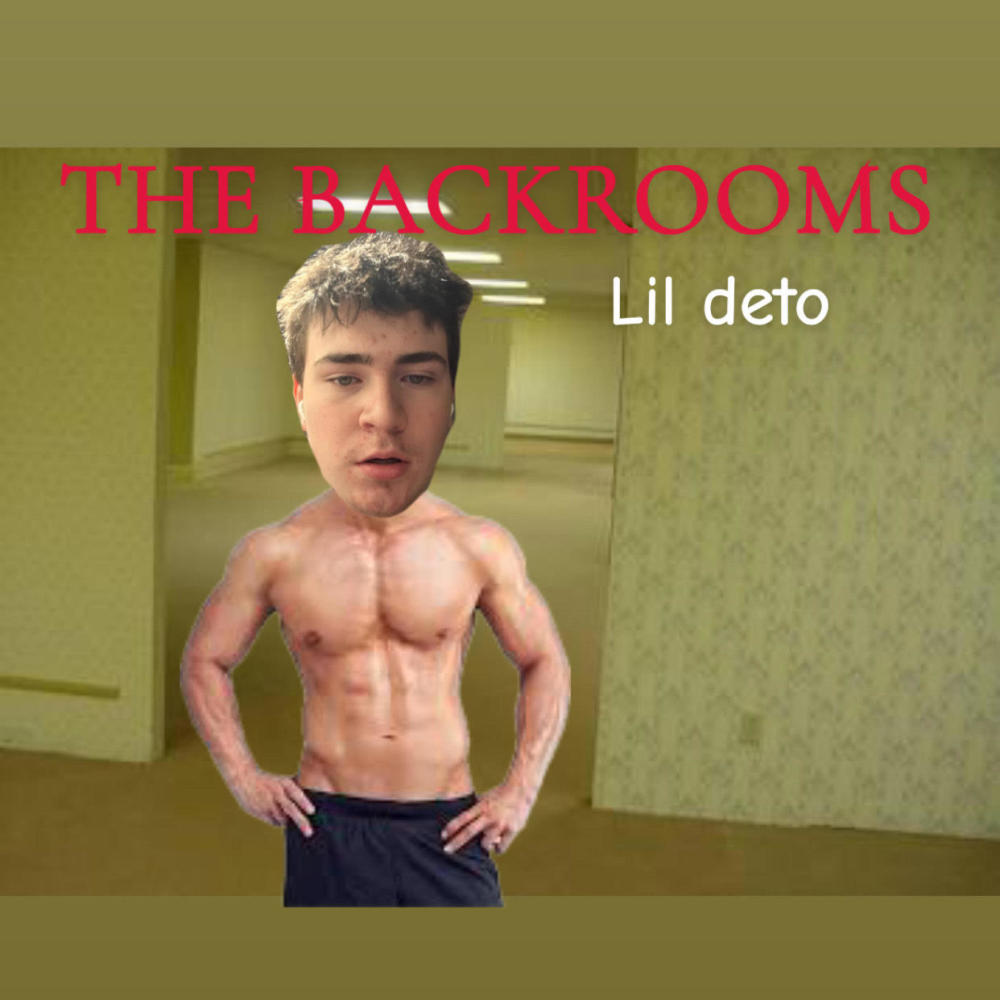 The Backrooms (Explicit)