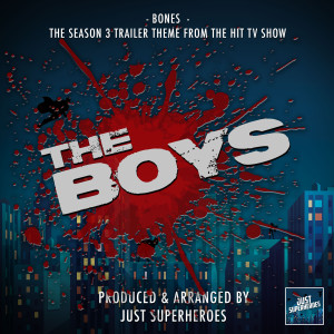ดาวน์โหลดและฟังเพลง Bones พร้อมเนื้อเพลงจาก Just Superheroes