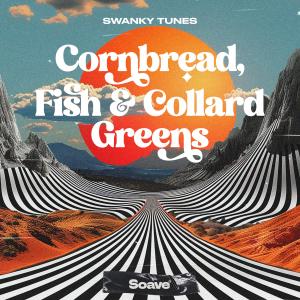 ดาวน์โหลดและฟังเพลง Cornbread, Fish & Collard Greens พร้อมเนื้อเพลงจาก Swanky Tunes