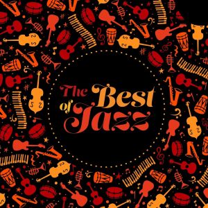 Louis Armstrong and His Hot Five的专辑The Best of Jazz (Digitally Remastered)