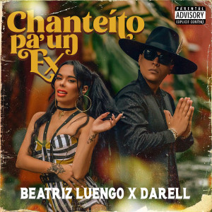 Beatriz Luengo的專輯Chanteito Pa' un Ex (Explicit)