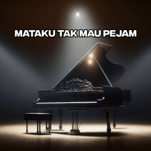 Album MATAKU TAK MAU PEJAM (Remix Slow) oleh Dj Slow