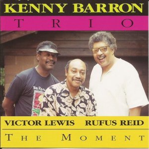 ดาวน์โหลดและฟังเพลง the Moment พร้อมเนื้อเพลงจาก Kenny Barron