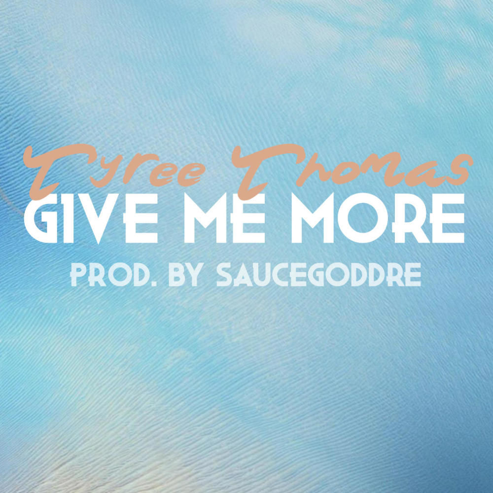 Give Me More