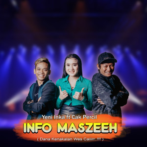 收聽Yeni Inka的INFO MASZEHH歌詞歌曲