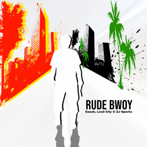 Eesah的专辑Rude Bwoy