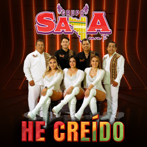 อัลบัม He Creído (Versión 2024) ศิลปิน Grupo Saya