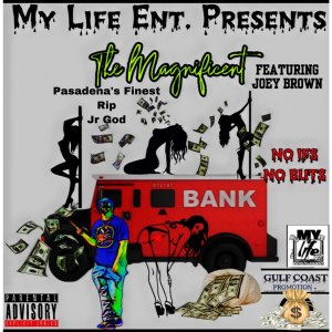 The Magnificent的專輯Noifsnobuts (feat. Joey Brown) (Explicit)