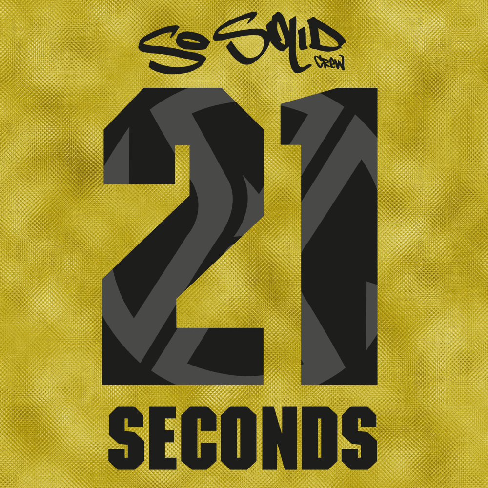 21 Seconds (Drum ‘n’ Bass Remix)