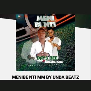 收聽Day3 Bee的Meni Be Nti (Explicit)歌詞歌曲