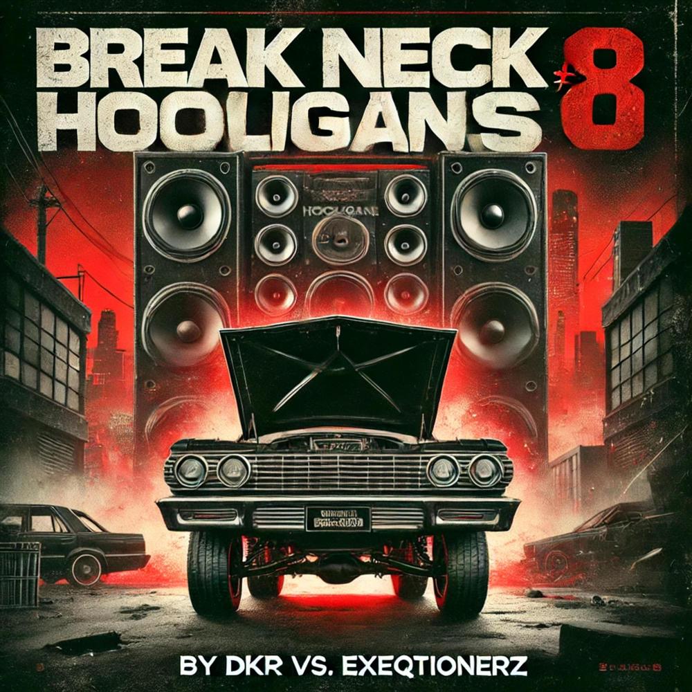 Break Neck Hooligans #8 (Millennium Set) (feat. DKR) (Explicit)