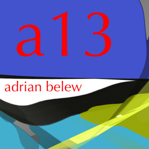 Adrian Belew的專輯a13